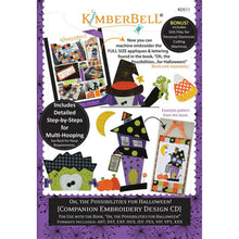Load image into Gallery viewer, KIMBERBELL OH THE POSSIBILITIES FOR HALLOWEEN – COMPANION EMBROIDERY DESIGN CD Kimberbell