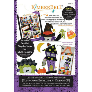 KIMBERBELL OH THE POSSIBILITIES FOR HALLOWEEN – COMPANION EMBROIDERY DESIGN CD Kimberbell