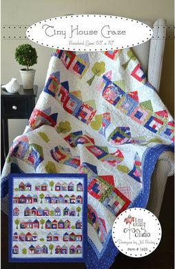 Tiny House Craze Quilt Pattern by Jillily Studio Stitch It Up VA