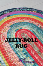 Load image into Gallery viewer, JELLY ROLL RUG PATTERN RJ Designs