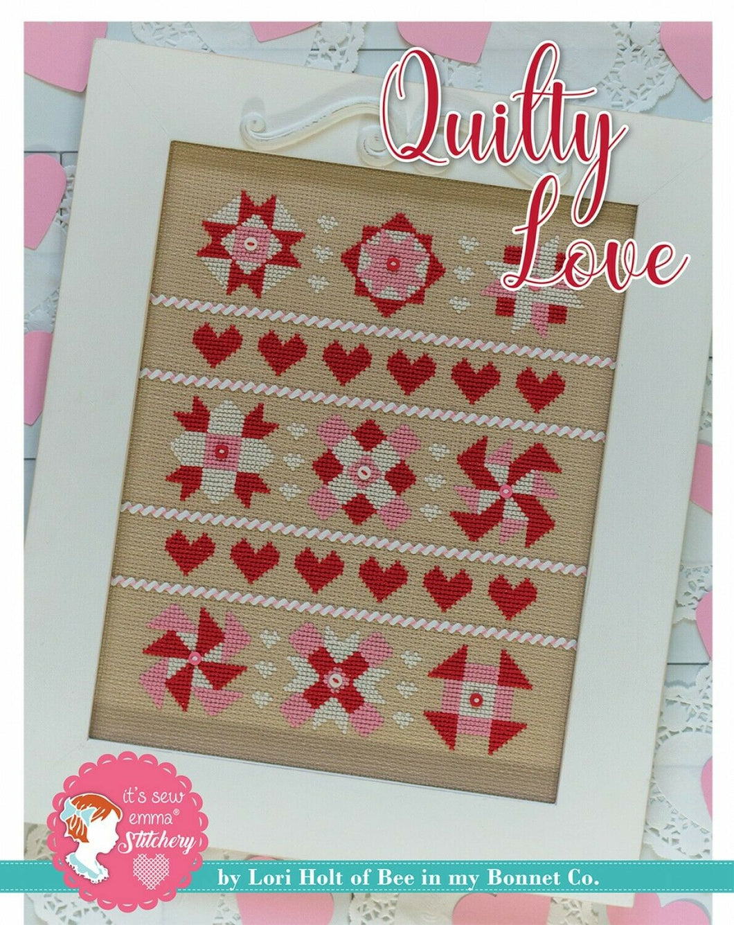 Quilty Love Cross Stitch Pattern w / DMC thread by Lori Holt It's Sew Emma
