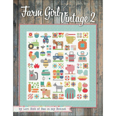 FARM GIRL VINTAGE 2 by Lori Holt Stitch It Up VA