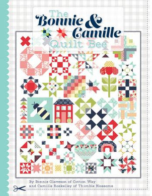 Bonnie & Camille Quilt Bee Project Book Stitch It Up VA