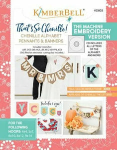 PENNANTS & BANNERS ME CD "THAT'S SO CHENILLE" ALPHABET  by KIMBERBELL Kimberbell