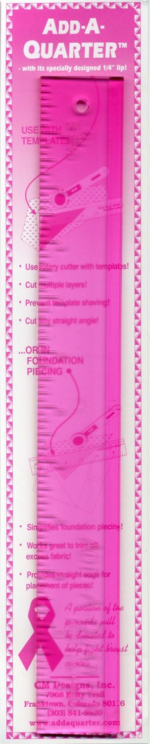 Add-A-Quarter Ruler (1 1/2in x 12in) Pink for Breast Cancer Awareness Stitch It Up VA