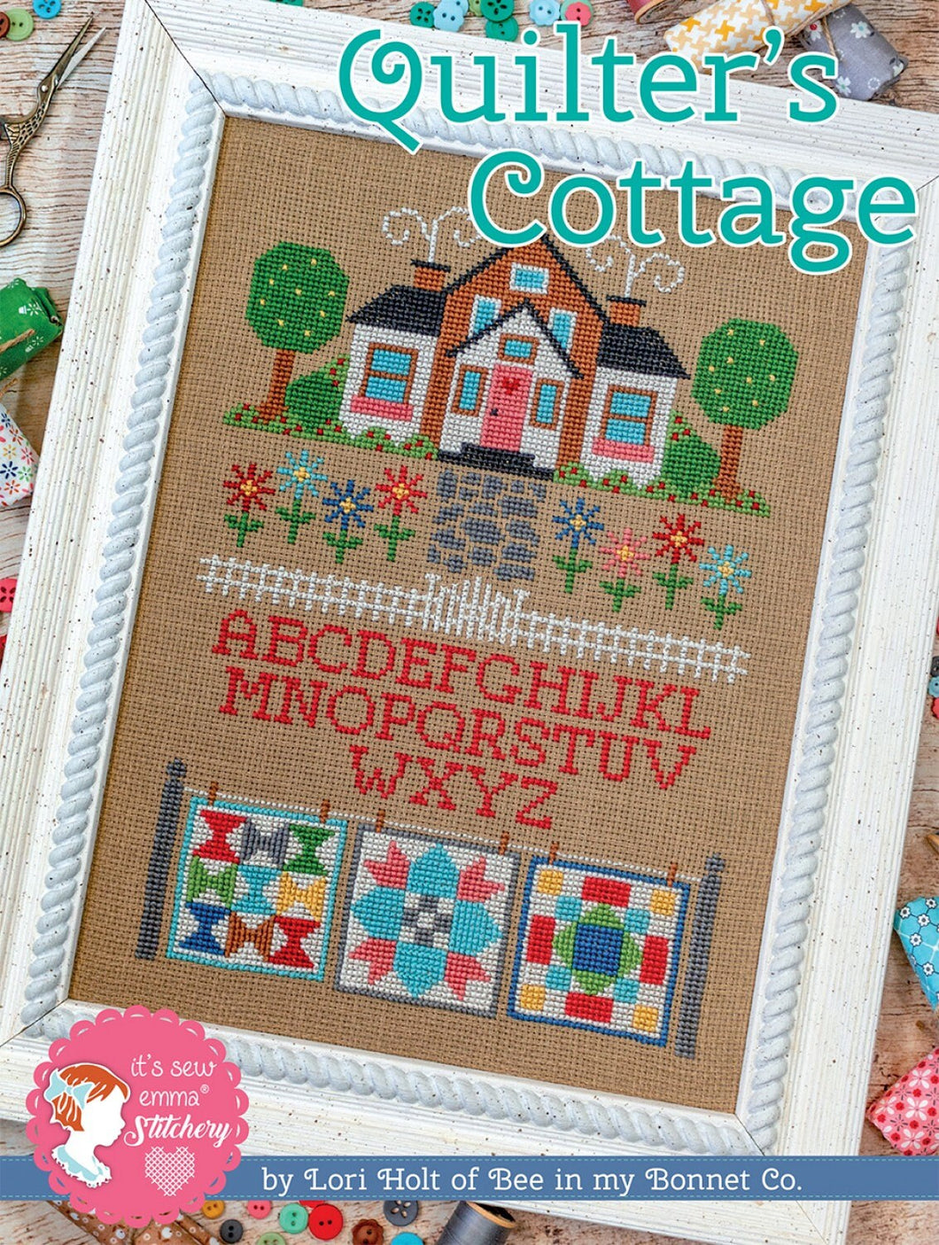 Quilter's Cottage Cross Stitch Pattern by Lori Holt of Bee in my Bonnet Company Stitch It Up VA