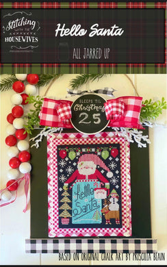 Hello Santa Cross Stitch Pattern by Stitching with the Housewives Stitch It Up VA