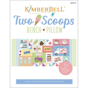 Kimberbell "Two Scoops" Bench Pillow  Full Kit ME CD Stitch It Up VA