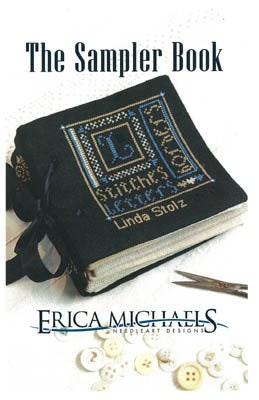 The Sampler Book Cross Stitch Pattern by Erica Michaels Stitch It Up VA