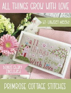 All Things Grow With Love Cross Stitch  Booklet by Primrose Cottage Stitches Stitch It Up VA