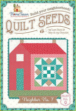 Load image into Gallery viewer, Lori Holt Quilt Seeds Pattern Home Town Choose from Neighbor1-9